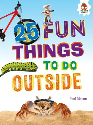 cover image of 25 Fun Things to Do Outside